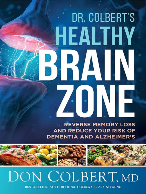 Title details for Dr. Colbert's Healthy Brain Zone by Don Colbert - Available